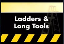 View the Ladders and Long Tools Video
,View the Ladders and Long Tools Video

